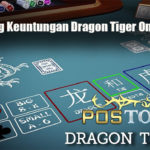 Cara Menang Keuntungan Dragon Tiger Online Terbaik